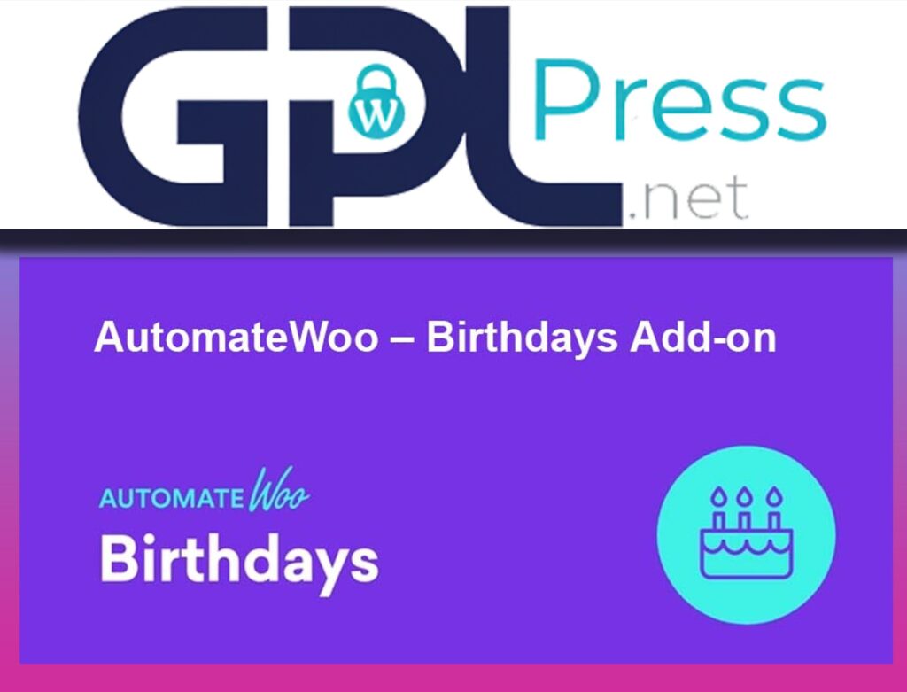 AutomateWoo – Birthdays Add-on - Enterprise Loyalty Automation