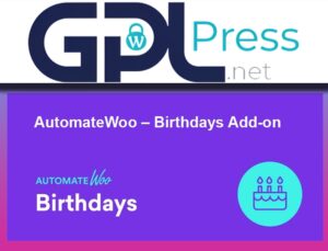AutomateWoo – Birthdays Add-on – Enterprise Loyalty Automation