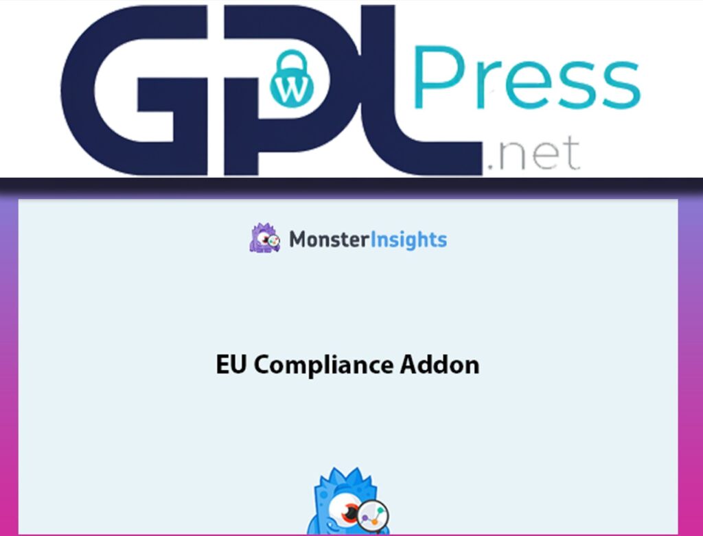 MonsterInsights – EU Compliance Addon - Simplify GDPR Compliance