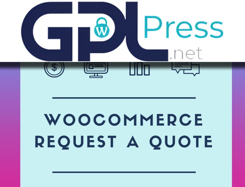 Request a Quote for WooCommerce - B2B Sales & Quote Management
