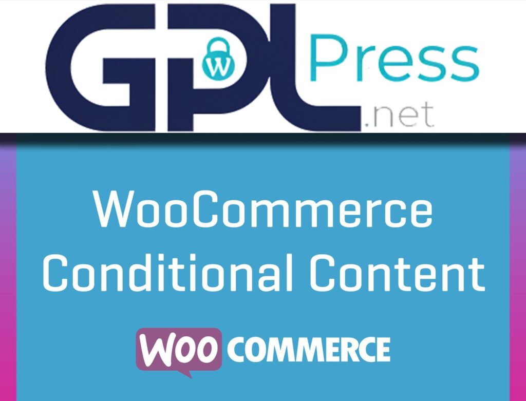 WooCommerce Conditional Content - Boost Sales with Dynamic Rules