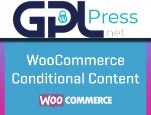 WooCommerce Conditional Content – Boost Sales with Dynamic Rules