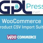 WooCommerce Product CSV Import Suite - Master Your Catalog Data