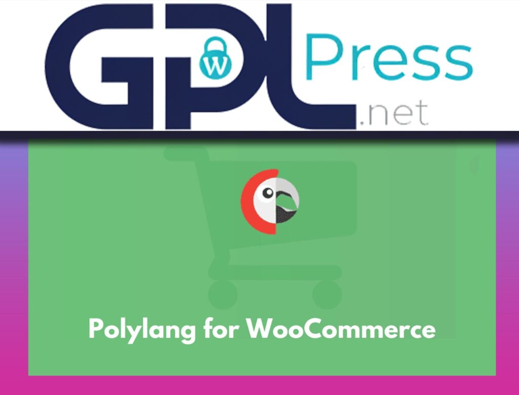 Polylang for WooCommerce - Complete Multilingual Sales Solution