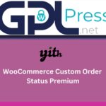 YITH WooCommerce Custom Order Status Premium - Efficient Management